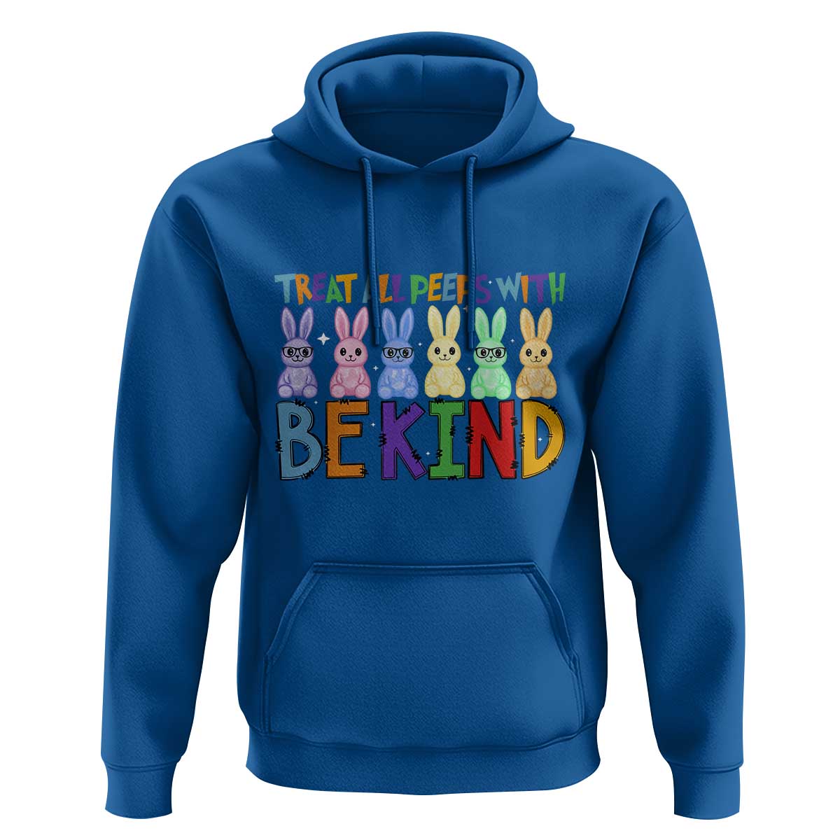 Teacher Easter Hoodie Treat All Peeps With Kindness Funny Bunny