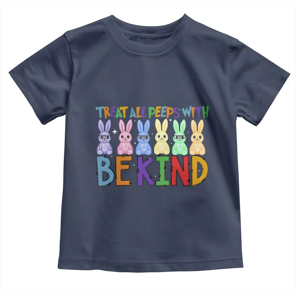 Teacher Easter Toddler T Shirt Treat All Peeps With Kindness Funny Bunny