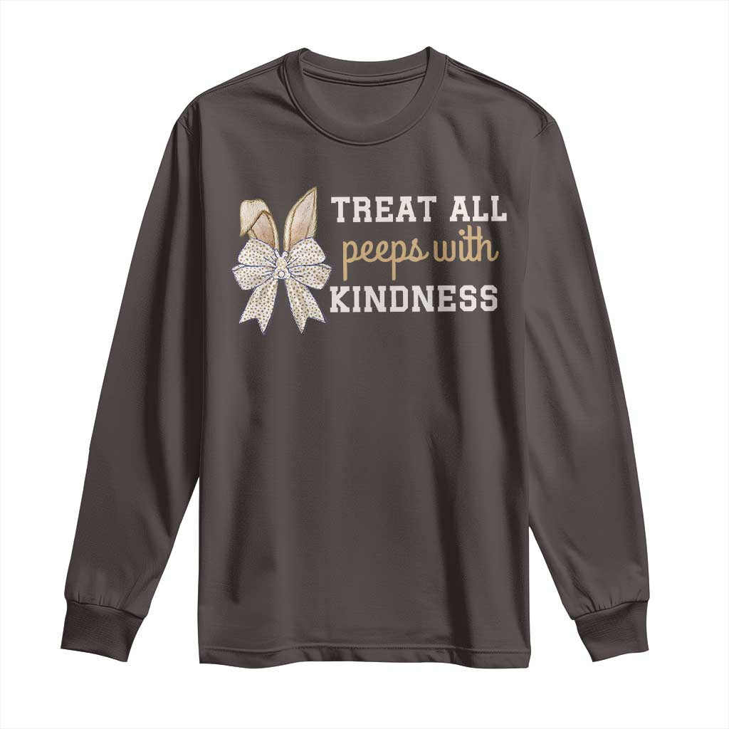 Bunny Coquette Ears Easter Teachers Long Sleeve Shirt Treat All Peeps With Kindness