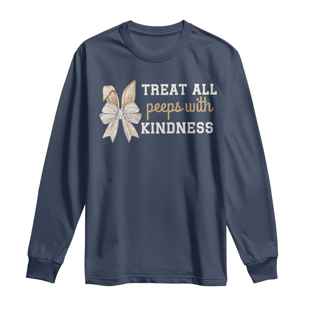Bunny Coquette Ears Easter Teachers Long Sleeve Shirt Treat All Peeps With Kindness