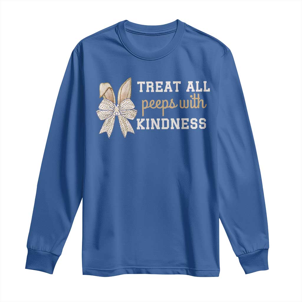Bunny Coquette Ears Easter Teachers Long Sleeve Shirt Treat All Peeps With Kindness