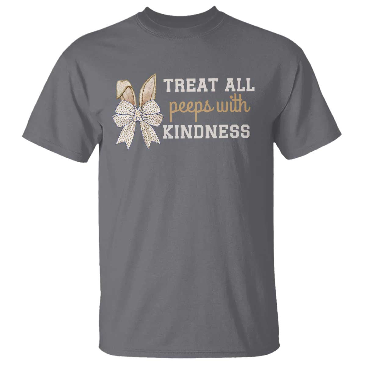 Bunny Coquette Ears Easter Teachers T Shirt Treat All Peeps With Kindness