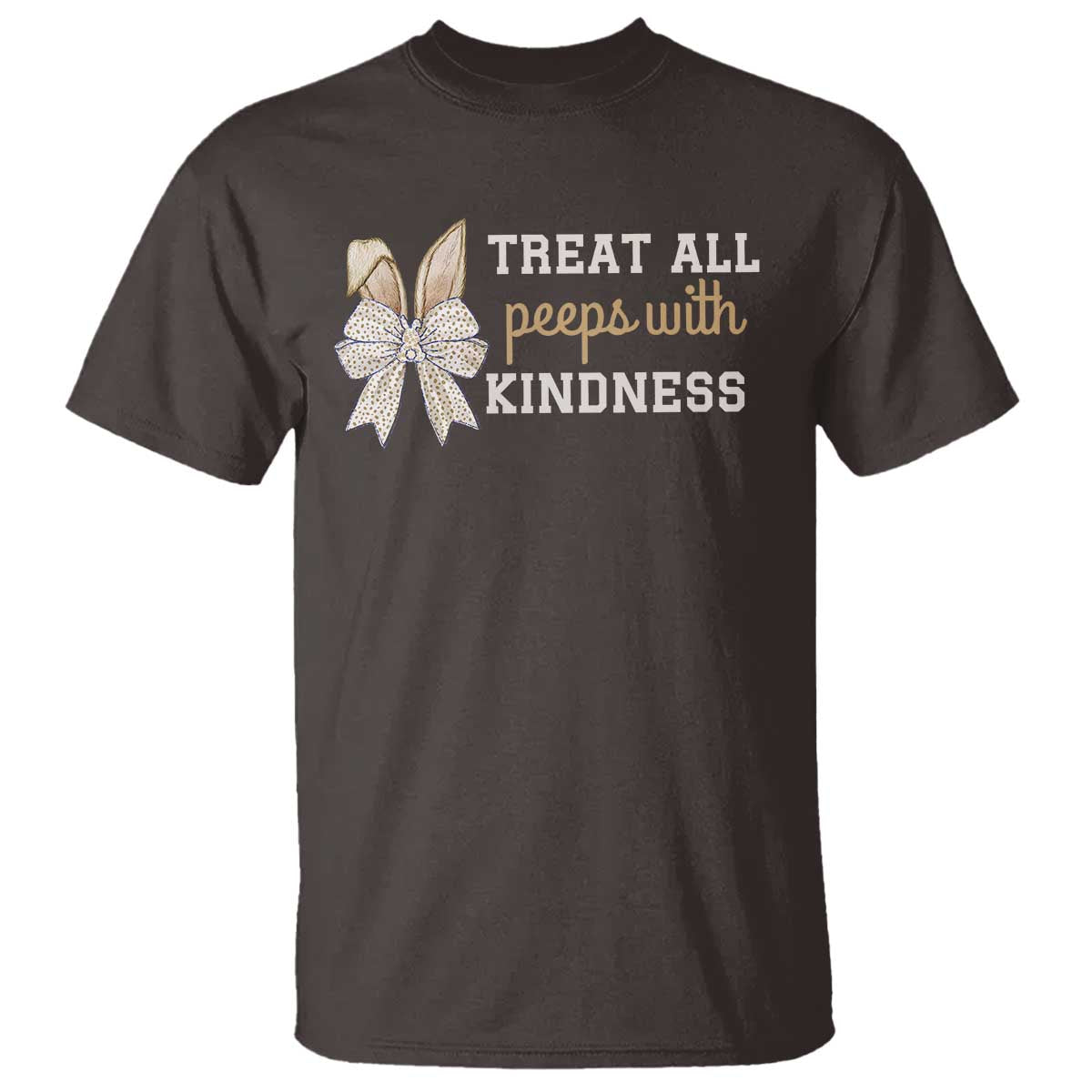 Bunny Coquette Ears Easter Teachers T Shirt Treat All Peeps With Kindness