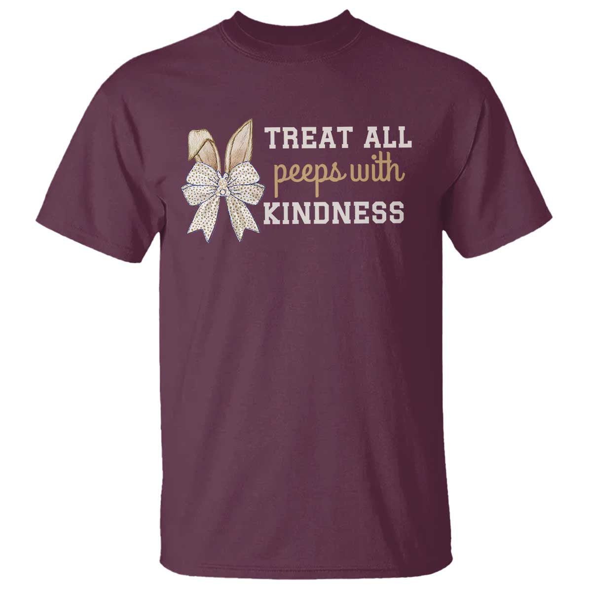 Bunny Coquette Ears Easter Teachers T Shirt Treat All Peeps With Kindness