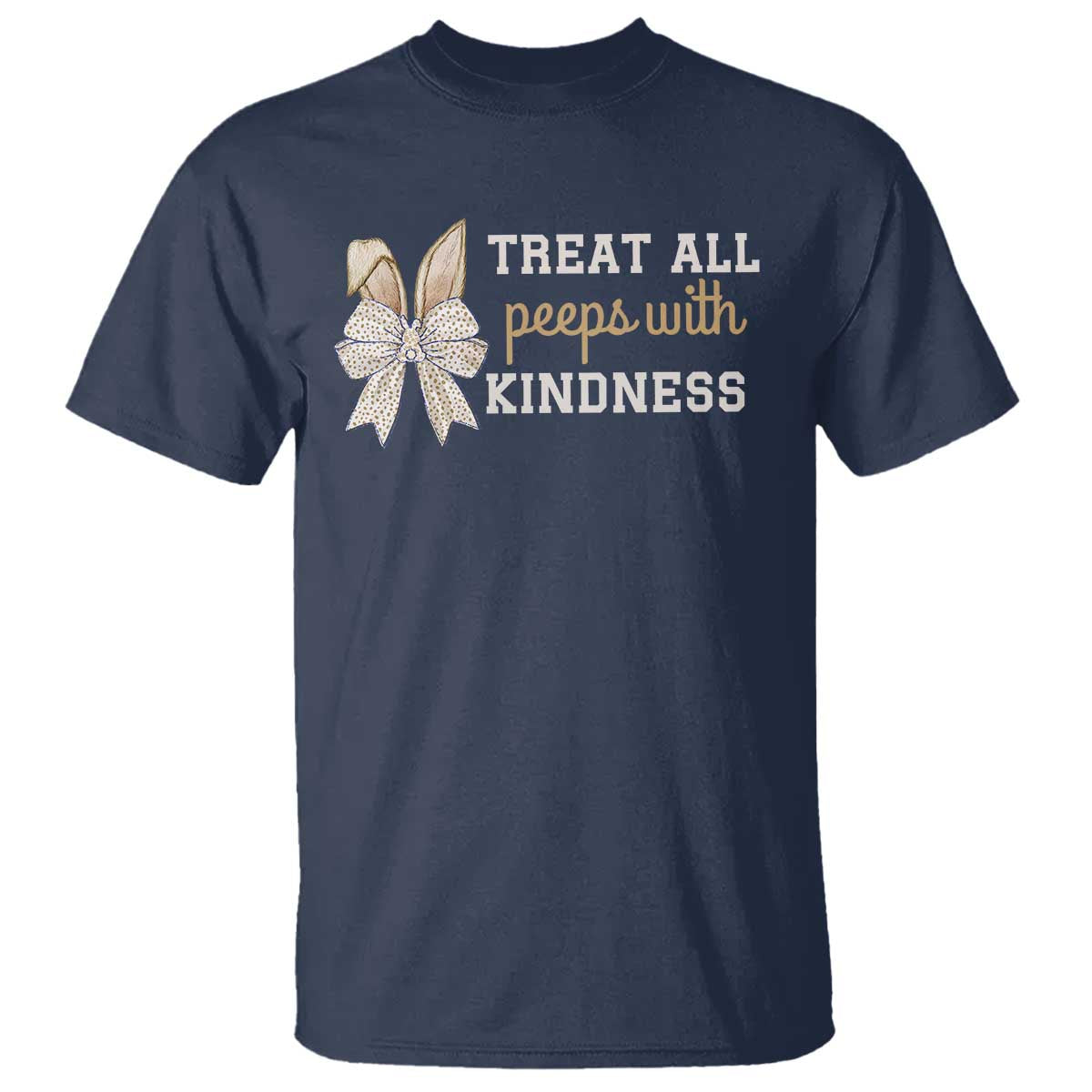 Bunny Coquette Ears Easter Teachers T Shirt Treat All Peeps With Kindness