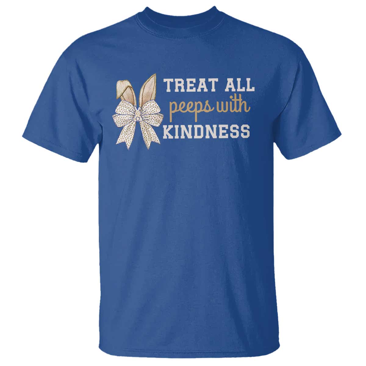 Bunny Coquette Ears Easter Teachers T Shirt Treat All Peeps With Kindness