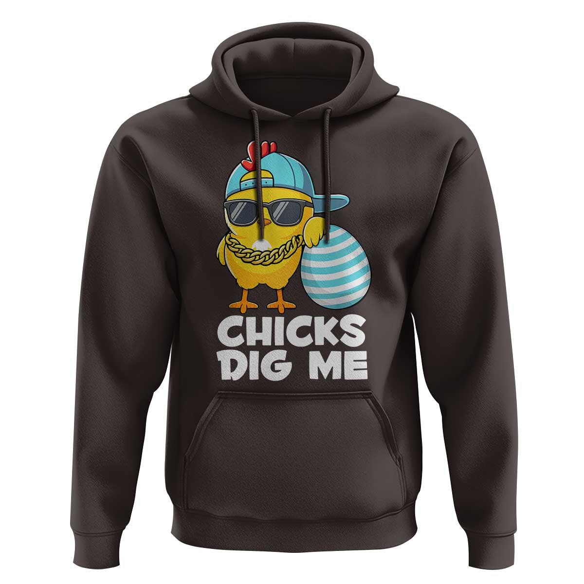 Funny Easter Hoodie Chicks Dig Me