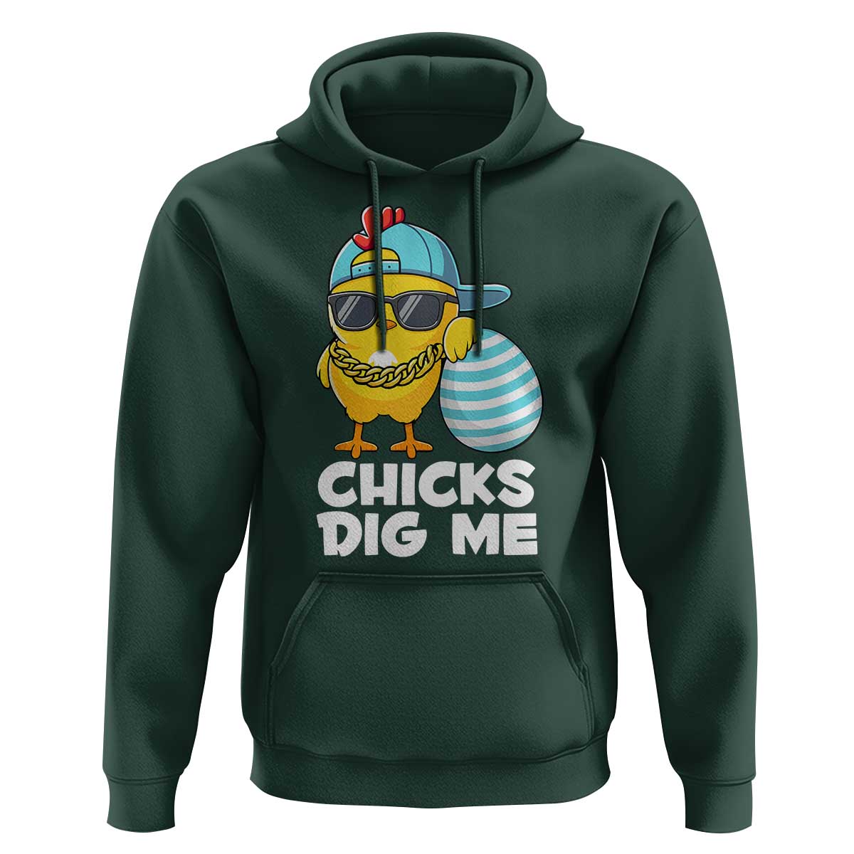 Funny Easter Hoodie Chicks Dig Me