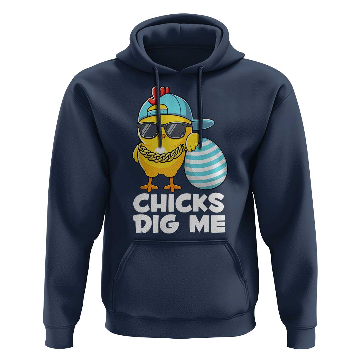 Funny Easter Hoodie Chicks Dig Me