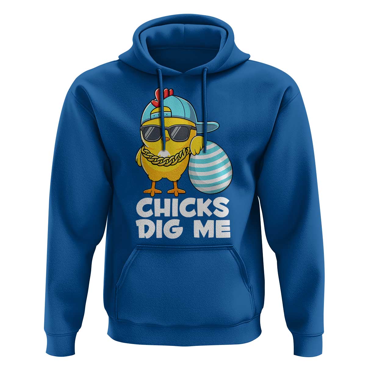 Funny Easter Hoodie Chicks Dig Me