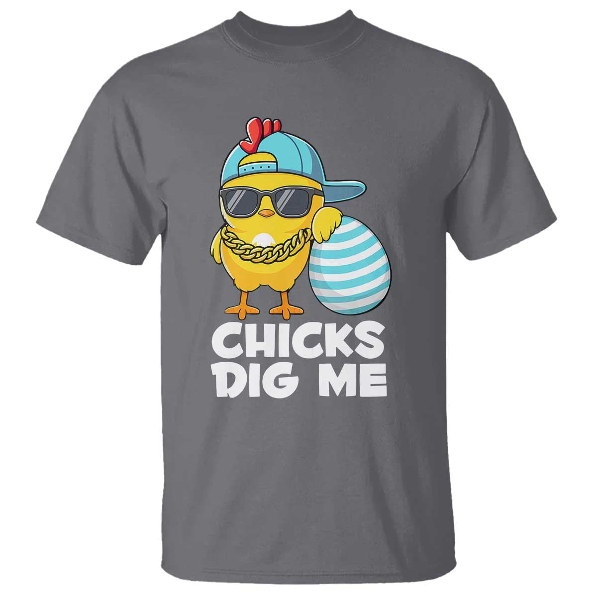 Funny Easter T Shirt Chicks Dig Me