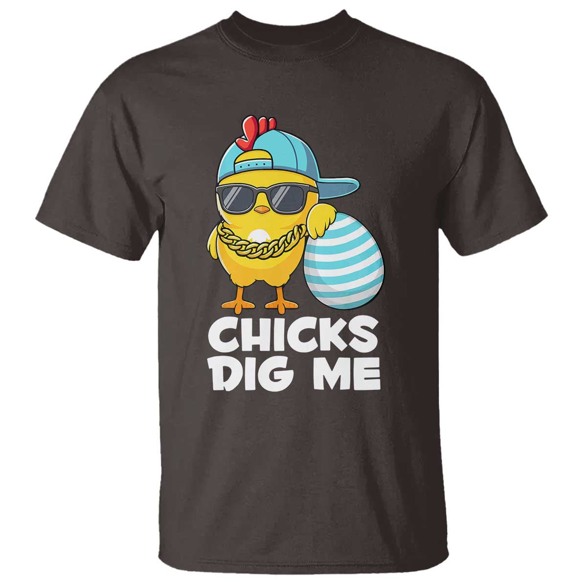 Funny Easter T Shirt Chicks Dig Me