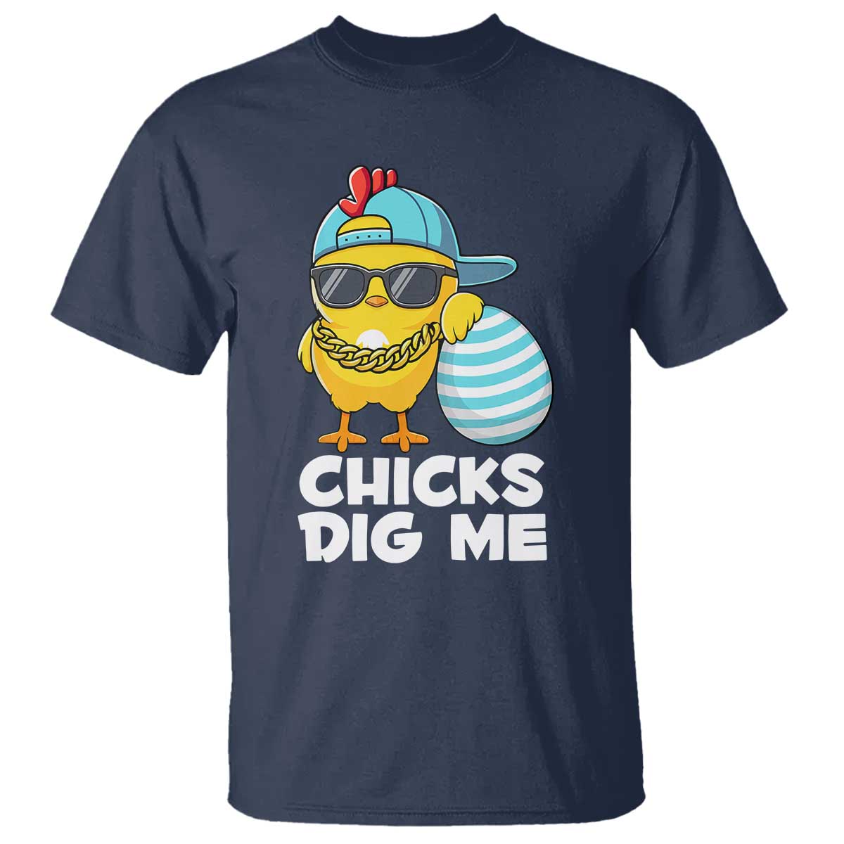 Funny Easter T Shirt Chicks Dig Me