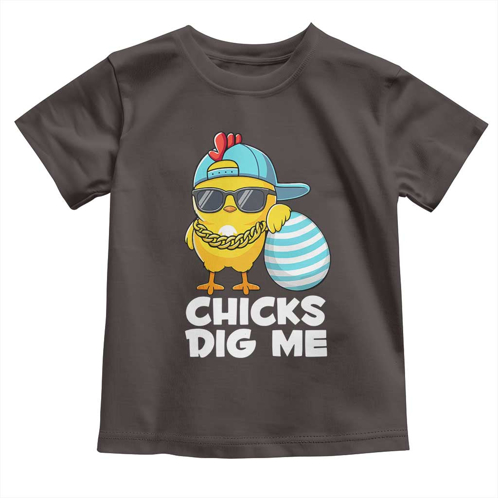 Funny Easter Toddler T Shirt Chicks Dig Me