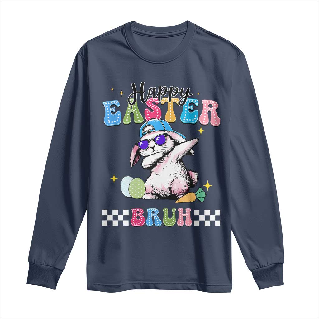 Happy Easter Bruh Long Sleeve Shirt Bunny Dabbing Rabbit Funny Kids Toddler Boys