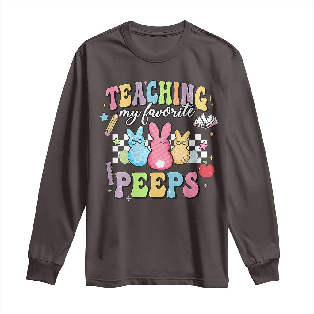 Easter Teacher Long Sleeve Shirt Teaching My Favorire Peeps