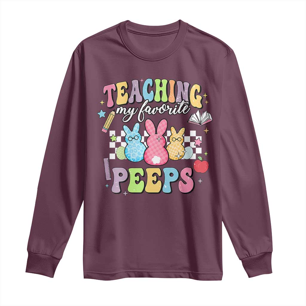 Easter Teacher Long Sleeve Shirt Teaching My Favorire Peeps