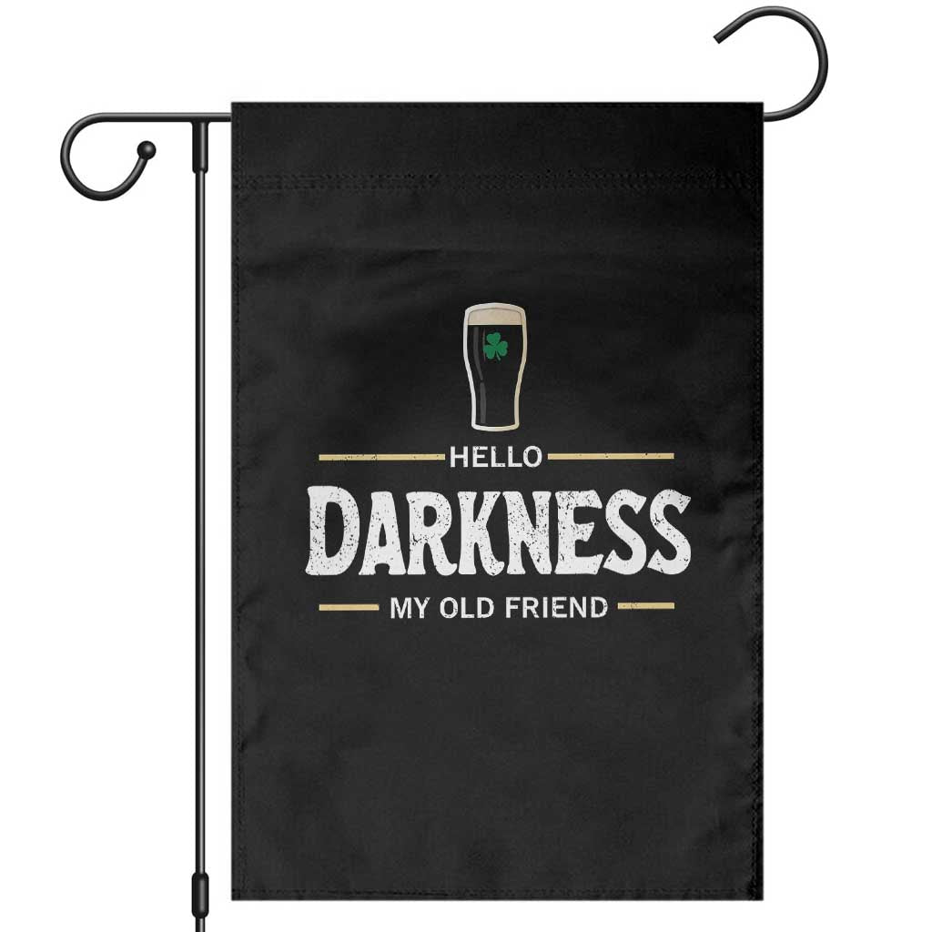 Hello Darkness My Old Friend Irish Beer Garden Flag Funny Drinking St Patricks Day Party Shamrock