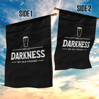 Hello Darkness My Old Friend Irish Beer Garden Flag Funny Drinking St Patricks Day Party Shamrock