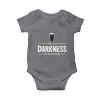 Hello Darkness My Old Friend Irish Beer Baby Onesie Funny Drinking St Patricks Day Party Shamrock