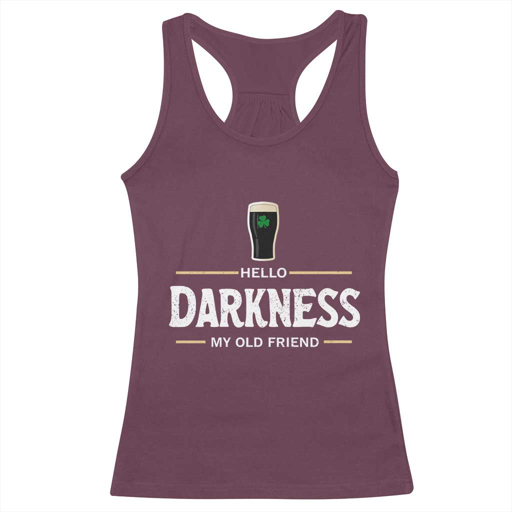 Hello Darkness My Old Friend Irish Beer Racerback Tank Top Funny Drinking St Patricks Day Party Shamrock