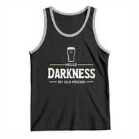 Hello Darkness My Old Friend Irish Beer Tank Top Funny Drinking St Patricks Day Party Shamrock