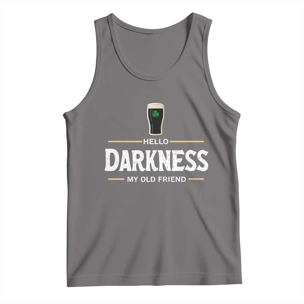 Hello Darkness My Old Friend Irish Beer Tank Top Funny Drinking St Patricks Day Party Shamrock