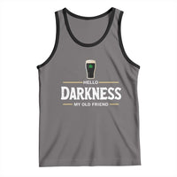 Hello Darkness My Old Friend Irish Beer Tank Top Funny Drinking St Patricks Day Party Shamrock