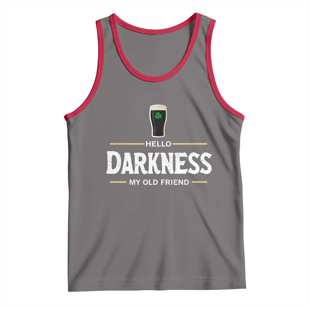 Hello Darkness My Old Friend Irish Beer Tank Top Funny Drinking St Patricks Day Party Shamrock
