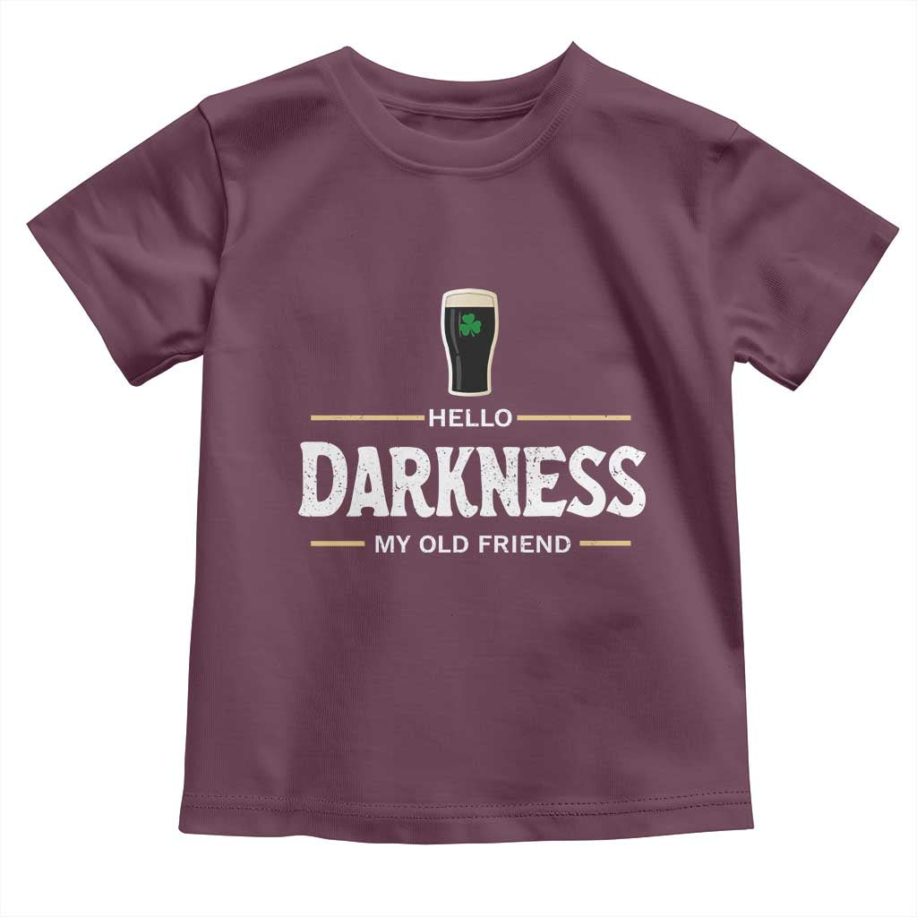 Hello Darkness My Old Friend Irish Beer Toddler T Shirt Funny Drinking St Patricks Day Party Shamrock