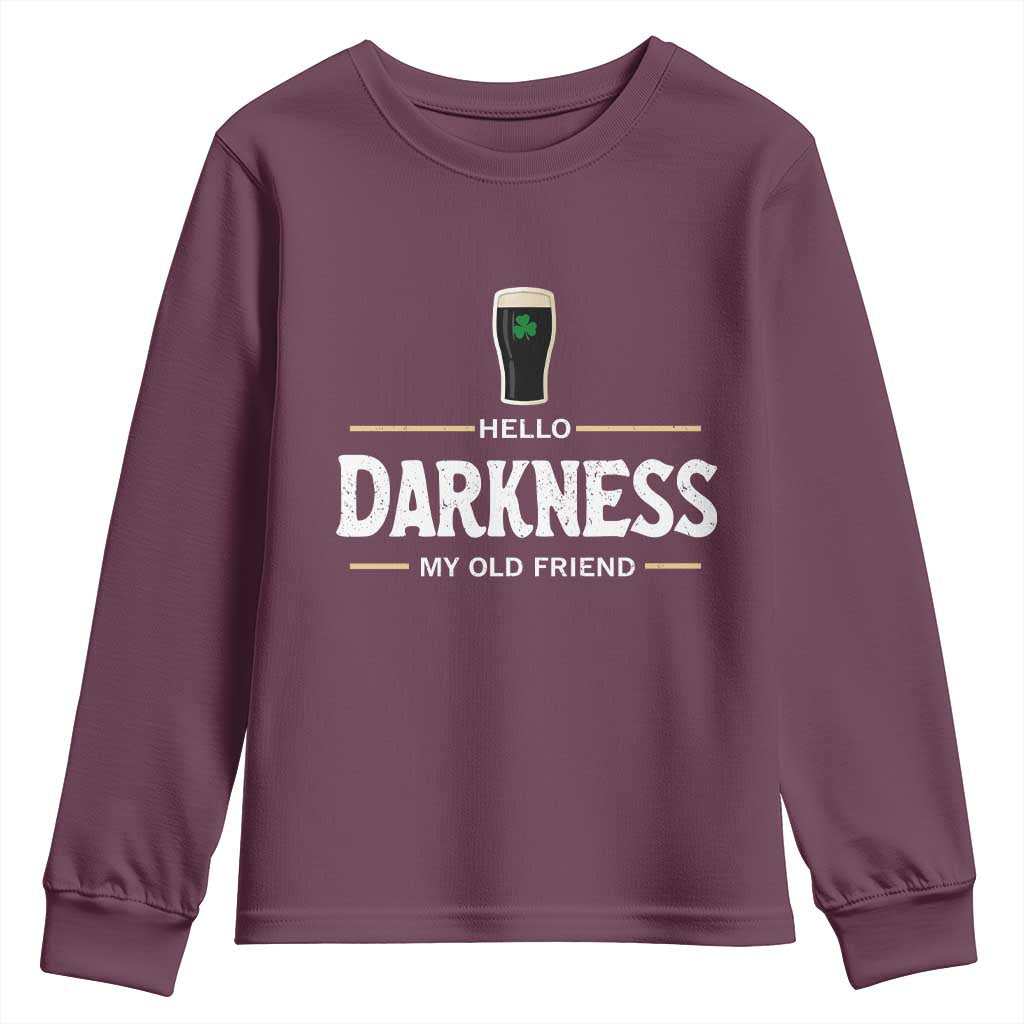 Hello Darkness My Old Friend Irish Beer Youth Sweatshirt Funny Drinking St Patricks Day Party Shamrock