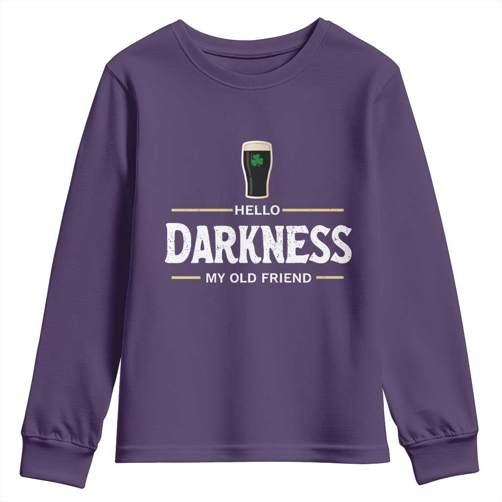 Hello Darkness My Old Friend Irish Beer Youth Sweatshirt Funny Drinking St Patricks Day Party Shamrock