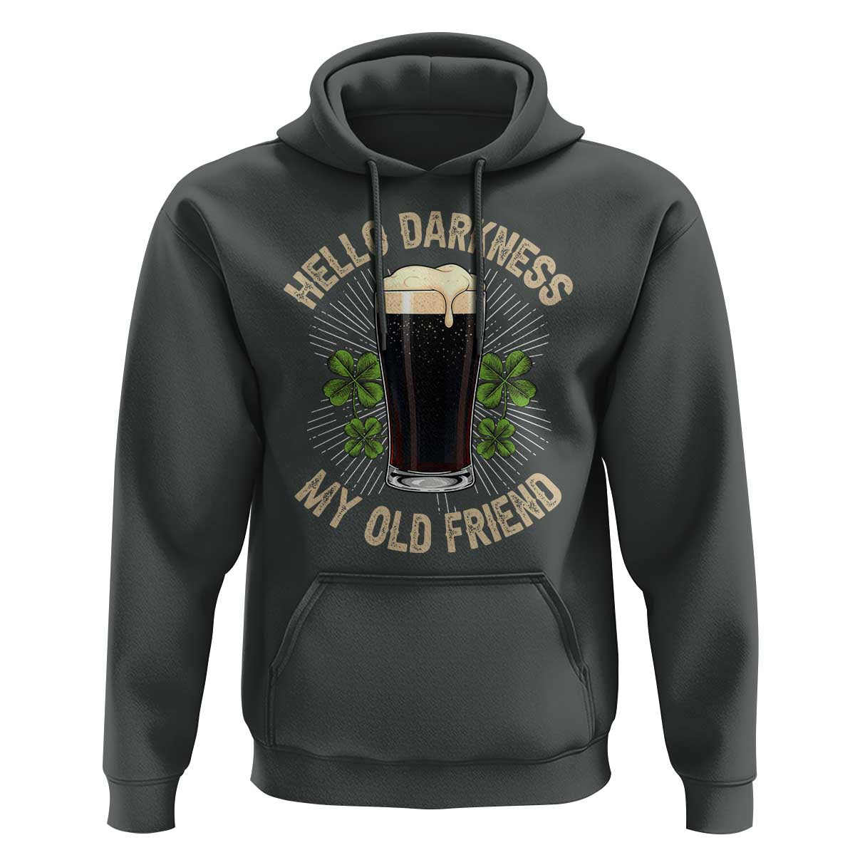 Irish Shamrock Beer Day Hoodie Hello Darkness My Old Friend