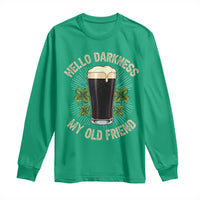 Irish Shamrock Beer Day Long Sleeve Shirt Hello Darkness My Old Friend