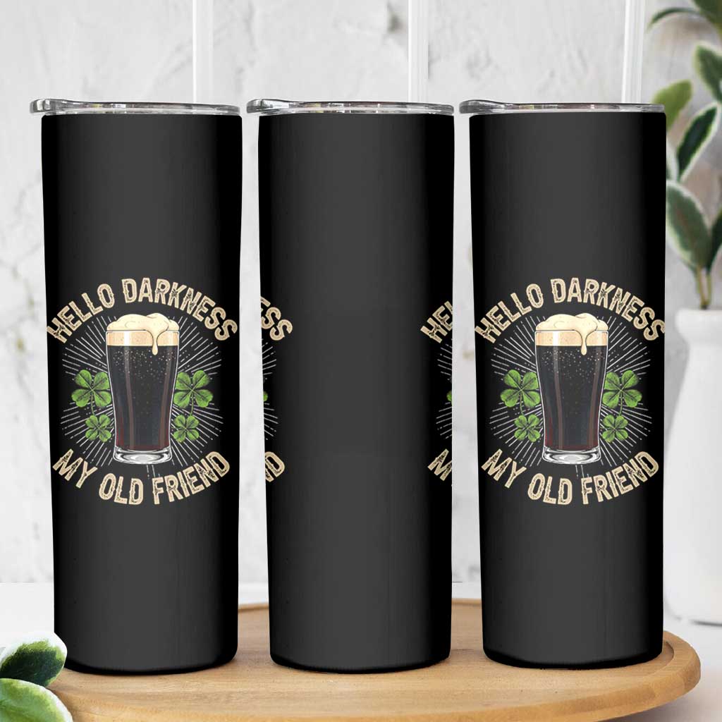 Irish Shamrock Beer Day Skinny Tumbler Hello Darkness My Old Friend