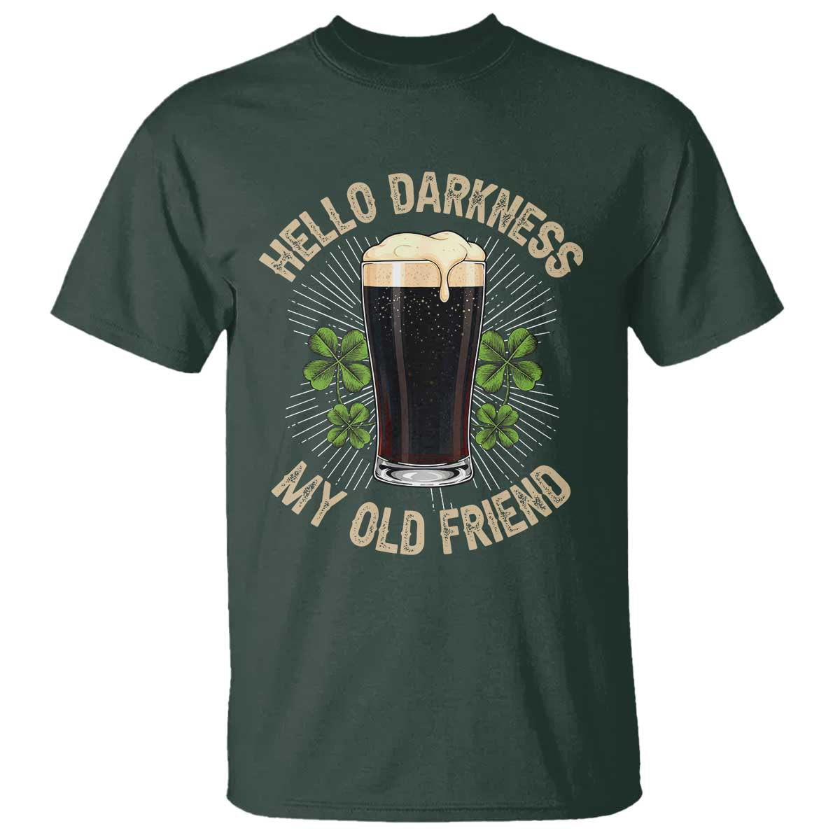 Irish Shamrock Beer Day T Shirt Hello Darkness My Old Friend