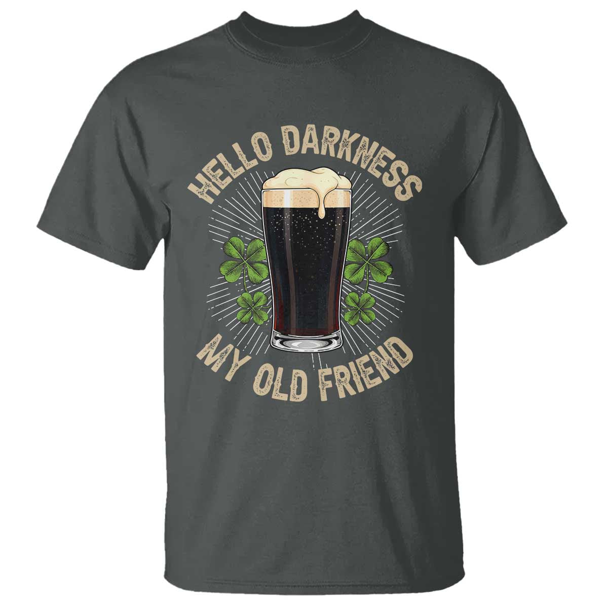 Irish Shamrock Beer Day T Shirt Hello Darkness My Old Friend