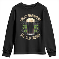 Irish Shamrock Beer Day Youth Sweatshirt Hello Darkness My Old Friend