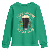 Irish Shamrock Beer Day Youth Sweatshirt Hello Darkness My Old Friend