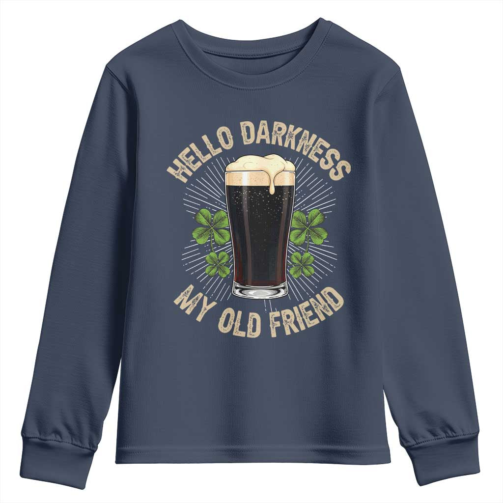 Irish Shamrock Beer Day Youth Sweatshirt Hello Darkness My Old Friend
