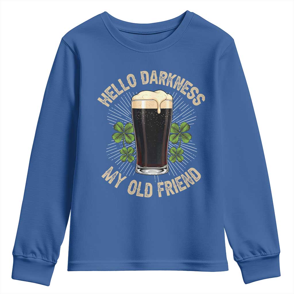 Irish Shamrock Beer Day Youth Sweatshirt Hello Darkness My Old Friend