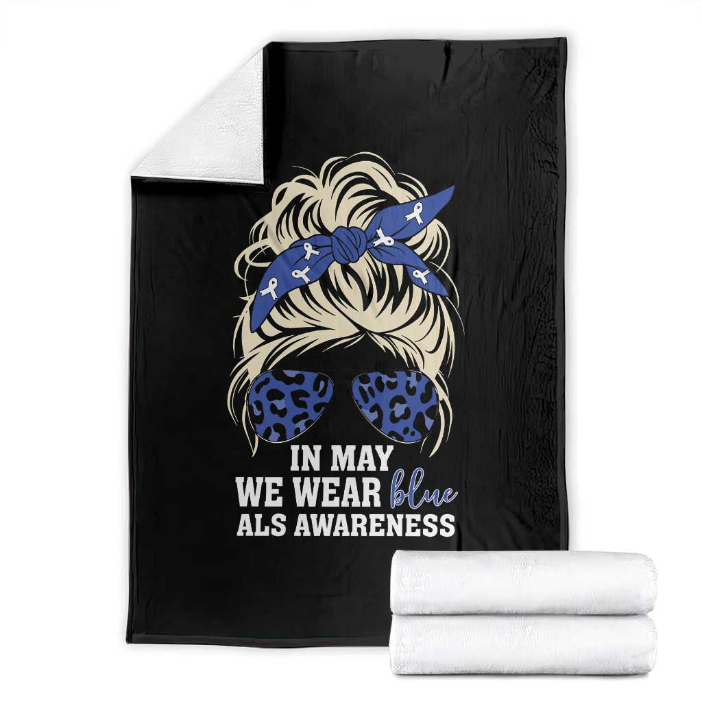 ALS Awareness We Wear Blue In May Throw Blanket