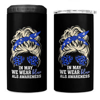 ALS Awareness We Wear Blue In May 4 in 1 Can Cooler Tumbler