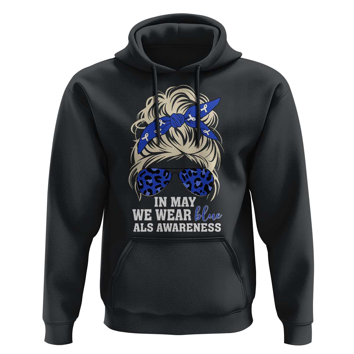 ALS Awareness We Wear Blue In May Hoodie
