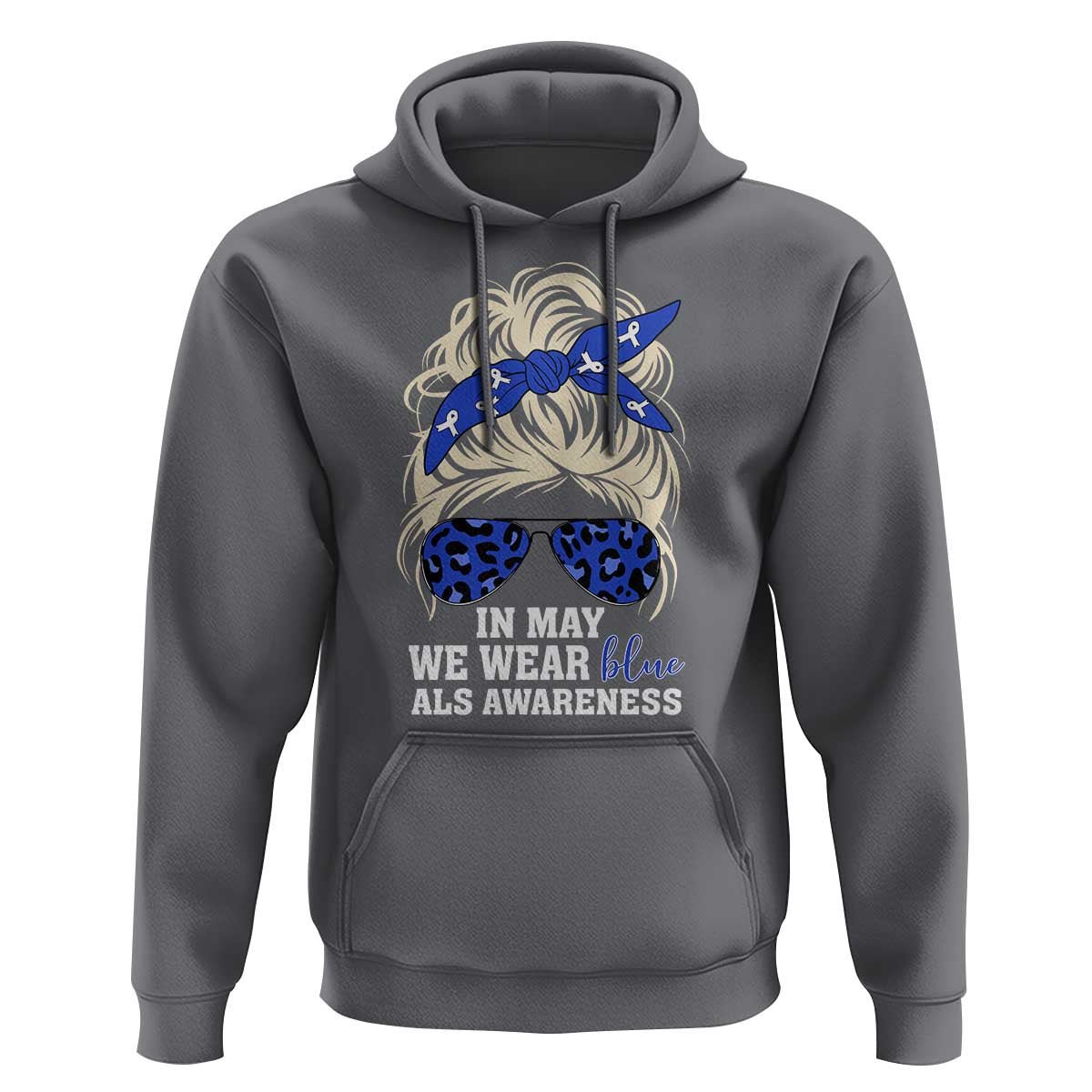 ALS Awareness We Wear Blue In May Hoodie