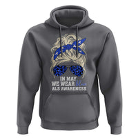 ALS Awareness We Wear Blue In May Hoodie