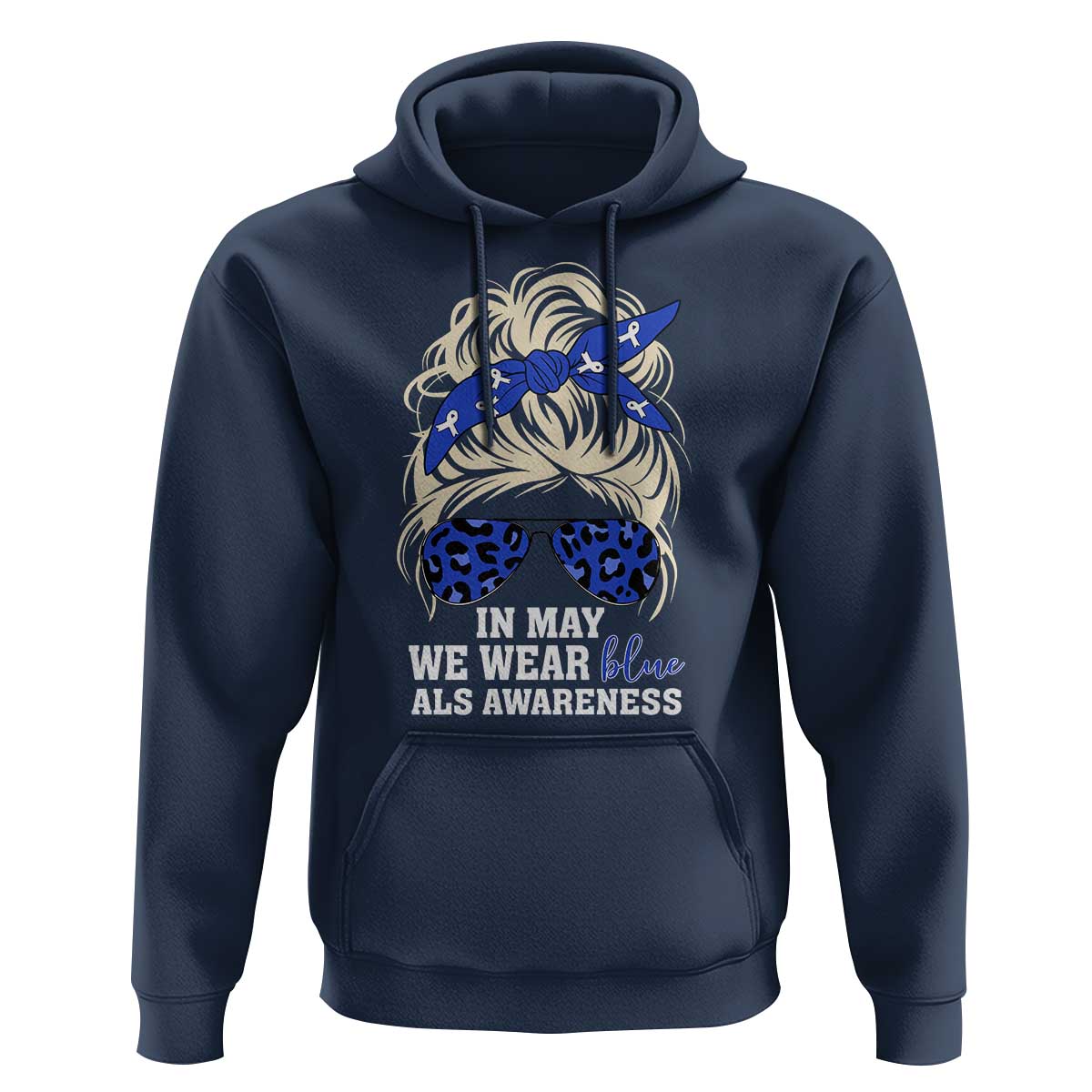 ALS Awareness We Wear Blue In May Hoodie