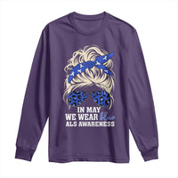 ALS Awareness We Wear Blue In May Long Sleeve Shirt