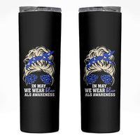 ALS Awareness We Wear Blue In May Skinny Tumbler