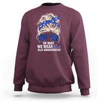 ALS Awareness We Wear Blue In May Sweatshirt